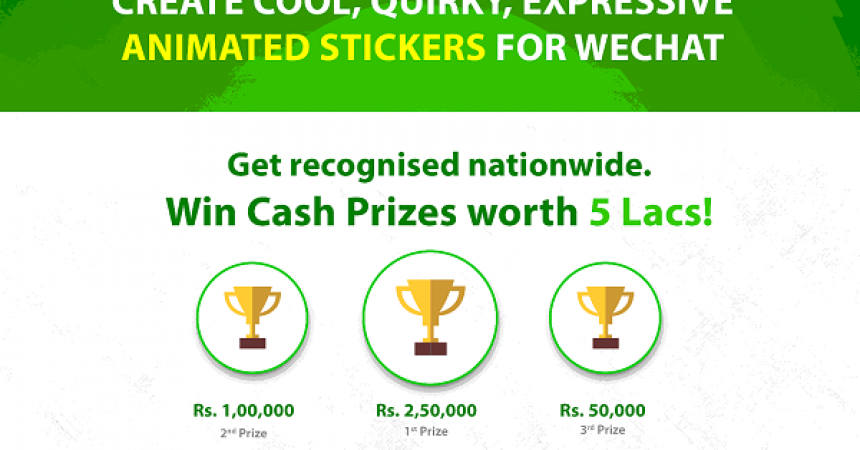 WeChat Contest For Innovative Sticker Designers With Prizes worth Rs. 5 lakhs WeChat Contest For Innovative Sticker Designers With Prizes worth Rs. 5 lakhs