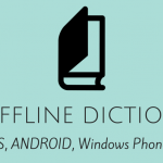 Best offline dictionary apps for Android, iOS , WP & PC