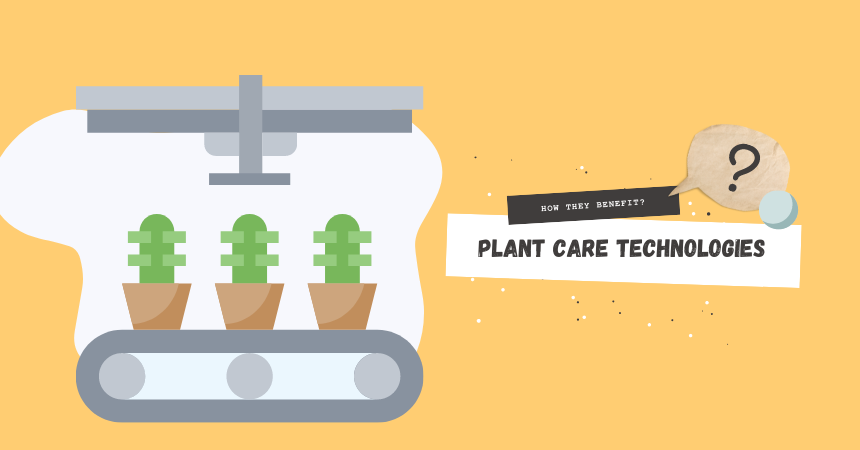 Plant Care Technology Benefits