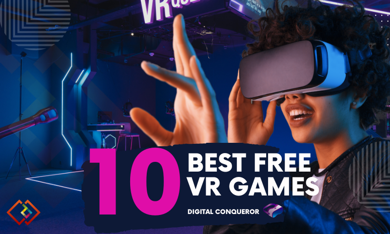 Best Free VR Games You Must Play
