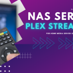 Best NAS Servers for Plex Streaming