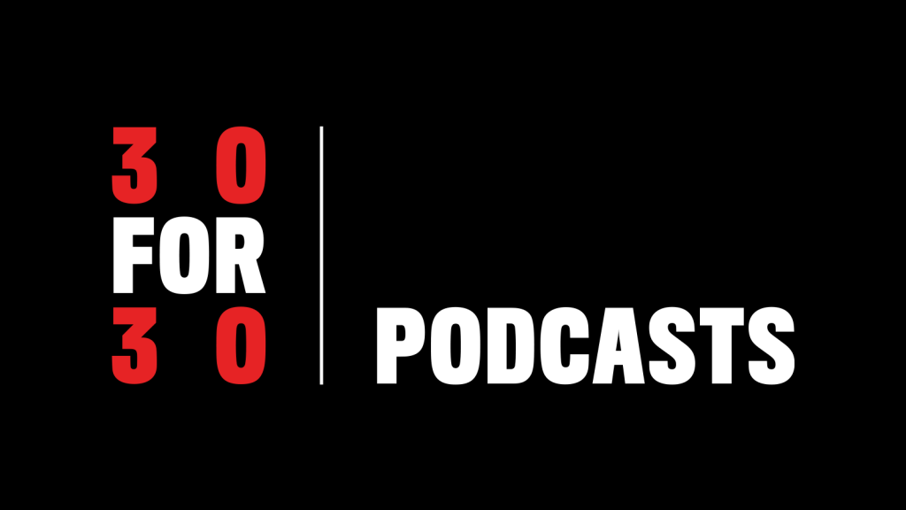 30 For 30 - Must Listen History Podcast