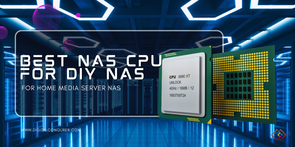 Best NAS Processor/CPU For Home Server
