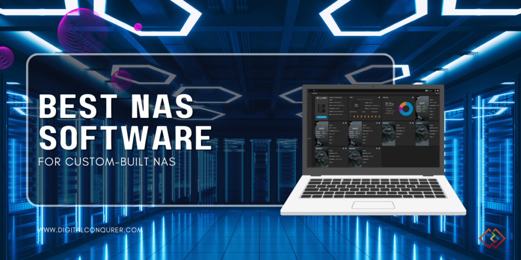 Best NAS Software For Your DIY NAS