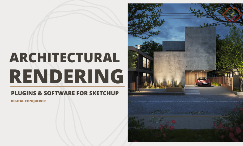 Best Sketchup Rendering Plugins And Software (2023) - Digital Conqueror