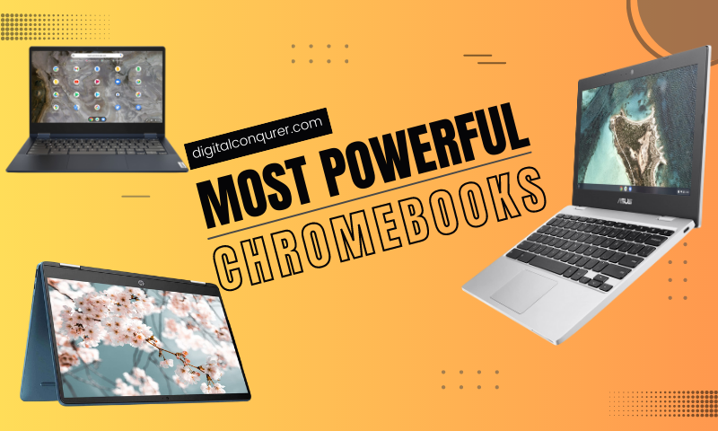 10 Most Powerful Chromebooks To Buy In 2024 - Digital Conqueror