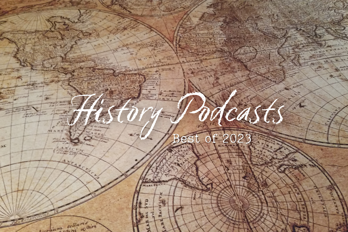 Best History Podcasts 2024 Pdf Arabel Dierdre